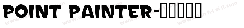 Point painter字体转换